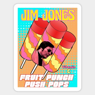 Jim Jones Push Pops Magnet